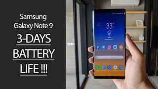 Samsung Galaxy Note 9: Improve Battery Life to 3 Days!!!