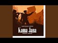 Kama Jana Feat Brayban