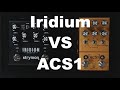Walrus Audio ACS1 VS. Strymon Iridium | Which One Will I Keep?