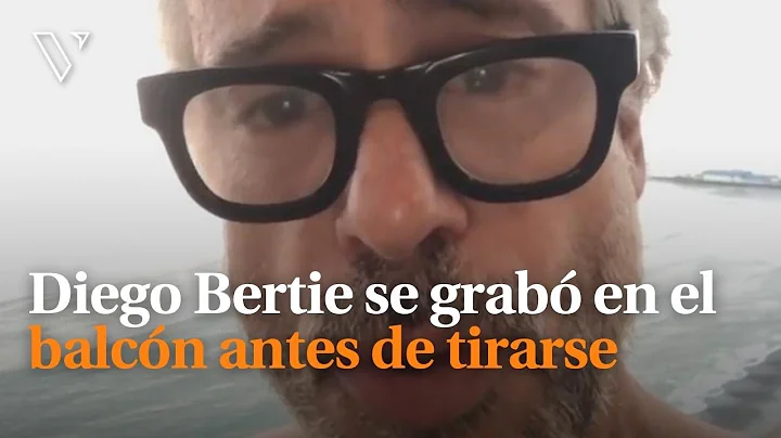 Diego Bertie se grab en el balcn antes de tirarse
