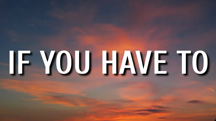 Ella Langley - If You Have To (lyrics)