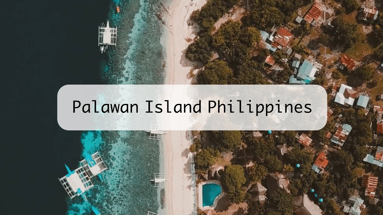 Palawan Island Philippines YouTube