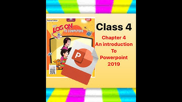 An introduction to PowerPoint 2019 |ICT class 4 chapter 4|Log on to computer|Indiai#mspaint#کامپیوتر