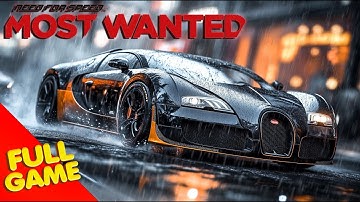 NEED FOR SPEED MOST WANTED Gameplay Walkthrough FULL GAME - No Commentary