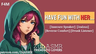 Your Roommate Is Jealous Over Your Female Friend [F4M] [Reverse Comfort][Friends To Lovers][ASMR Rp]