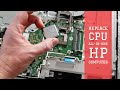 Upgrading Removing CPU Processor for All In One HP Desktop Computer
