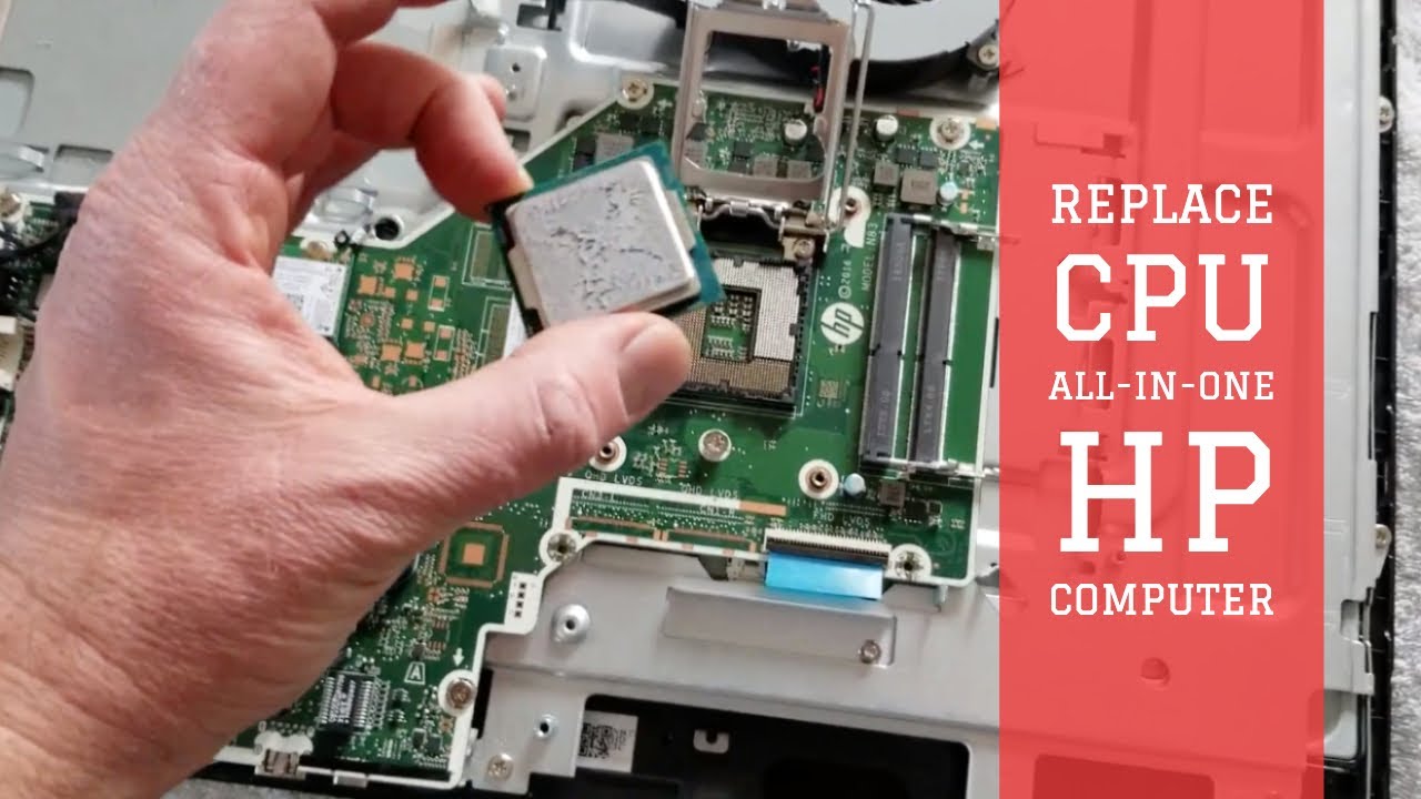 Upgrading Removing CPU Processor for All In One HP Desktop Computer -  YouTube