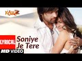 Lyrical : Soniye Je Tere Naal | Karzzzz | Urmila Matondkar | Himesh Reshammiya, Tulsi Kumar