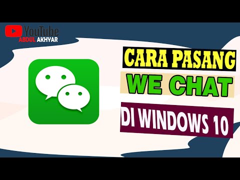 Video: Bagaimana cara menginstal WeChat di Windows 10?