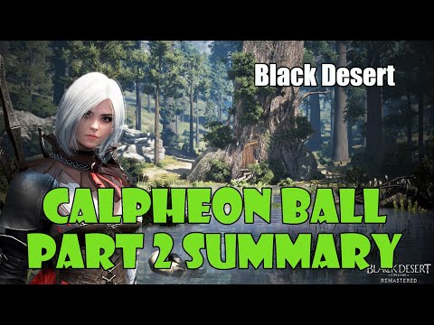 [Black Desert] Roadmap, New Class Release, Tons of Free Items and Codes | Calpheon Ball Summary