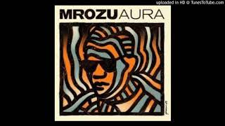 Mrozu - Aura [Official Audio] 432 Hz