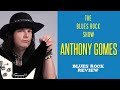 Capture de la vidéo The Blues Rock Show With Anthony Gomes