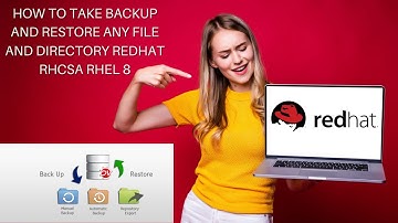 HOW TO TAKE BACKUP AND RESTORE ANY FILE AND DIRECTORY  REDHAT RHCSA RHEL 8