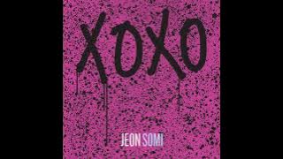 JEON SOMI - ANYMORE | XOXO Full Album