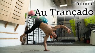 Au Trançado - Tutorial