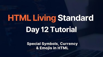 HTML Entities Explained | Special Symbols, Currency & Emojis in HTML | Day 12