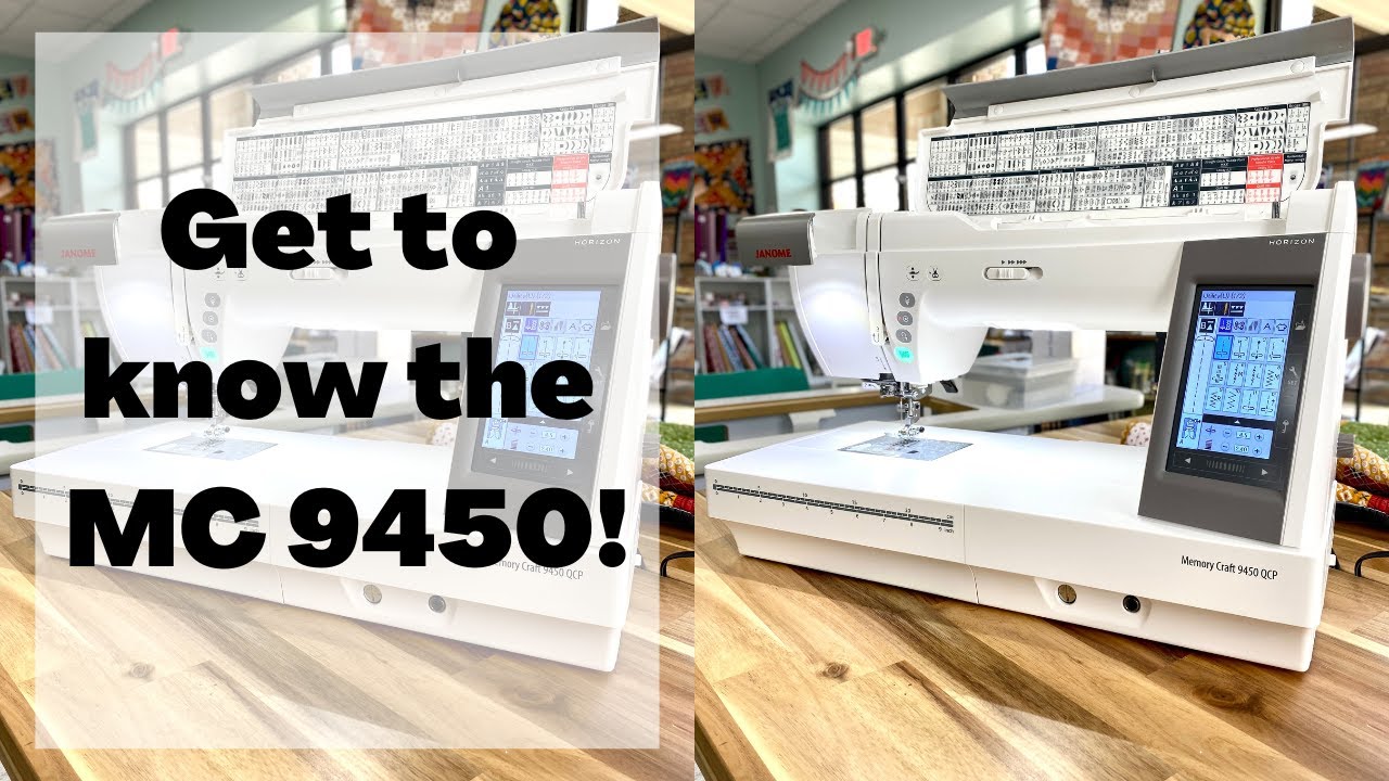Get To Know The Janome MC 9450  An Introduction To This Amazing Machine
