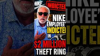 Nike plant theft: $2 million lost to cargo scheme.