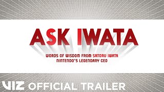 Official Trailer | Ask Iwata | VIZ