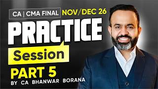 CA | CMA FINAL Practice Session Part - 5 NOV / DEC 26