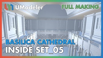 3D Modeling in Unity - Full Making Video of Modeling & Unwrapping Basilica Cathedral Inside Set 5
