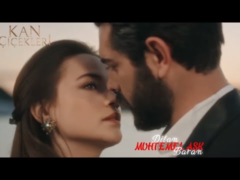 Dilan & Baran Romantik Klip || ~Muhtemel Aşk [Kan Çiçekleri İlk Dans]