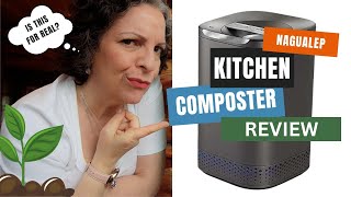 Nagual kitchen Composter || Turn Your Kitchen Scraps Into Compost || is this for real?