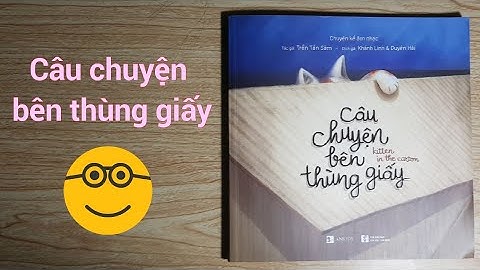 Chuyện kể âm nhạc - Câu chuyện bên thùng giấy.