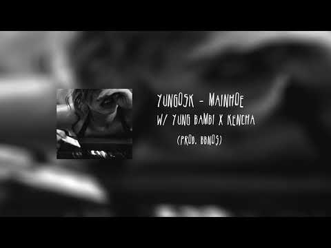 yungosk - Main Hoe ft/ Yung Bambi x KENCHA (prod. bbno$)