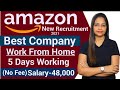 Amazon New Recruitment 2021 | Work From Home Jobs |Amazon Recruitment 2021 22|Paytm Recruitment 2021