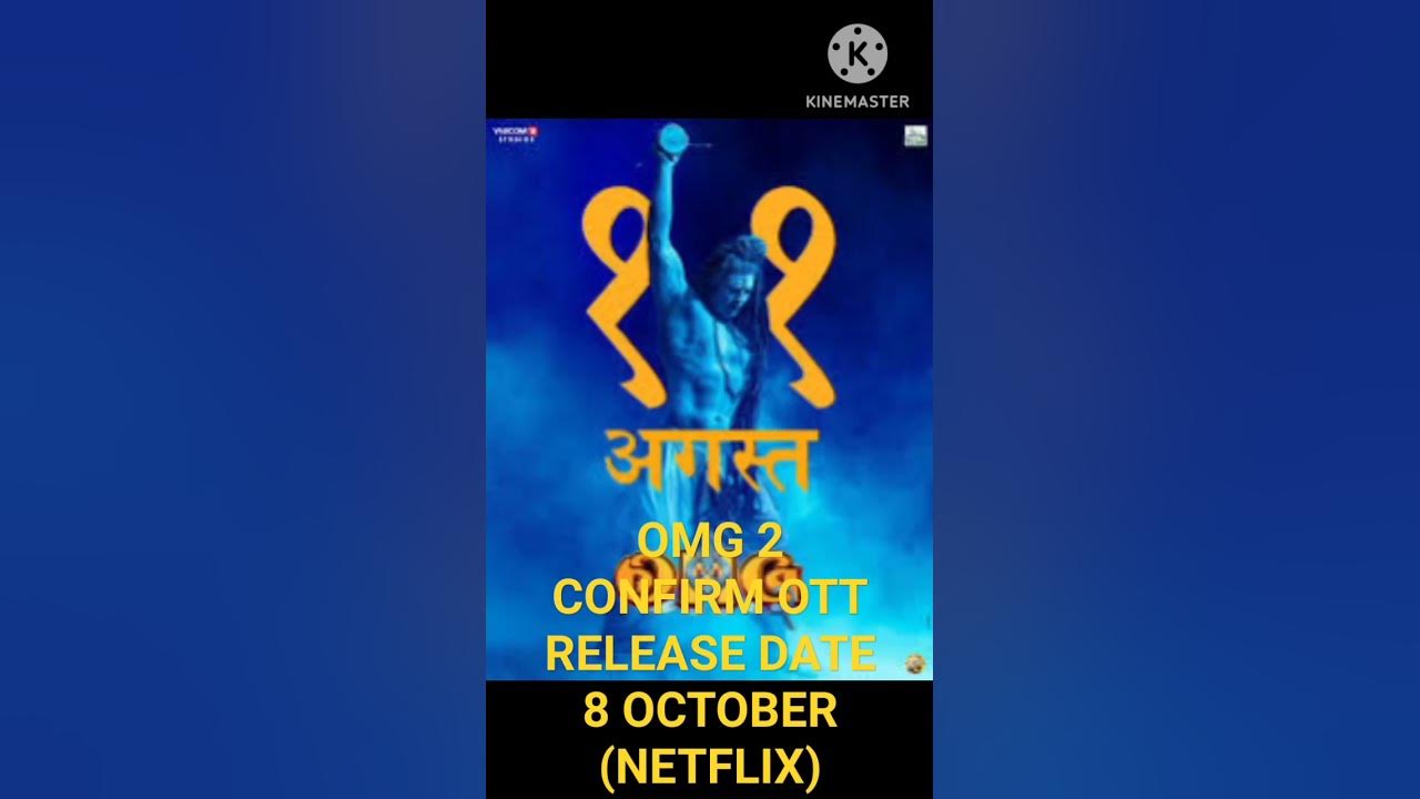 omg-2-confirm-ott-release-date-youtube