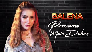 Balena - Percuma Main Dukun | Karaoke Tanpa Vokal