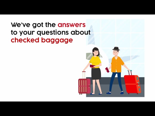 airasia Flights: Things you need to know about our checked baggage