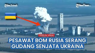 Detik-detik Pesawat Pembom Rusia Serang Pertahanan Udara dan Gudang Militer Ukraina