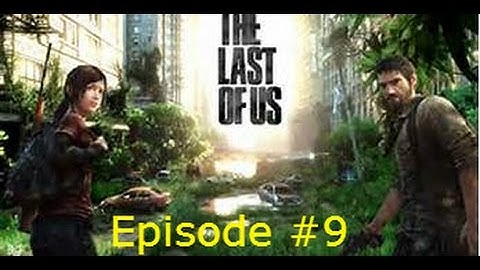 RADIO TOWER AND MORE SADNESS!! The Last of Us: Remastered (PS4 Gameplay)