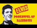 Pocket full of rainbows With Elvis [by DJ Carpenter]