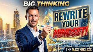"STOP Thinking Small: The Masterclass That Rewires Your Brain"