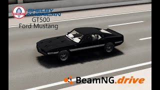 BeamNG DRIVE Mods - 1969 Shelby GT500 Ford Mustang