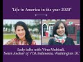 Life in the US in the year 2020! Ledy talks with Vina Mubtadi, News Anchor of Voice of America (VOA)