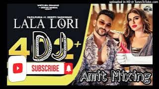 ( Dj Amit Mixing ) ( Lala Lala Lori ) 💞Hindi song 💞 Amit Dj Ankit Dj 💞 Hridaypur kanpur UP