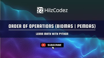 Order of Operations | BIDMAS | PEMDAS: Learn Math with Python