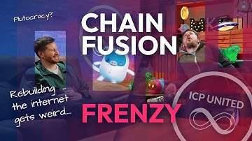 ICP United | E4 | Chain Fusion Frenzy on the Internet Computer