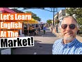 Lets learn english at the market 