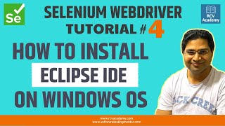 selenium webdriver tutorial #4 - how to install eclipse ide on windows