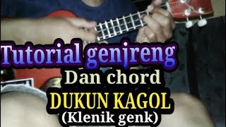 Video thumbnail of "Tutorial genjreng dan chord - dukun kagol -  Klenik genk"