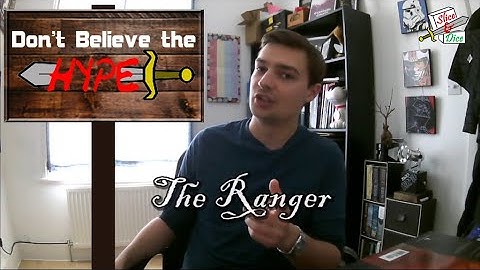 In Defence Of... The Ranger - DON