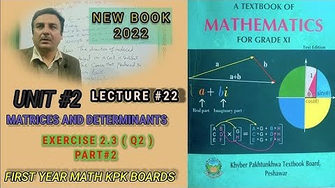 LECTURE#22 EX 2.3 PART#2(Q#2) INVERSE OF THE MATRIX USING ELEMENTARY ROW OPERATION. FIRST YEAR MATH.
