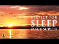 8 Hours | Black Screen Meditation for Sleep, Deep Sleep Music, Stress Relief, Calming Ocean Waves