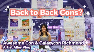 Can I Survive? Awesomecon & Galaxycon Richmond 2024 Artist Alley Vlog || Thoughts & Expenses $$$