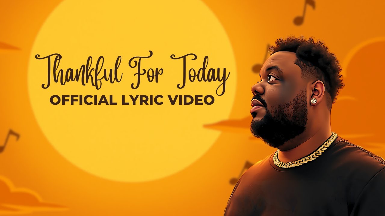 Deraj Deraj Global - Thankful For Today (Official Lyric Video) - YouTube